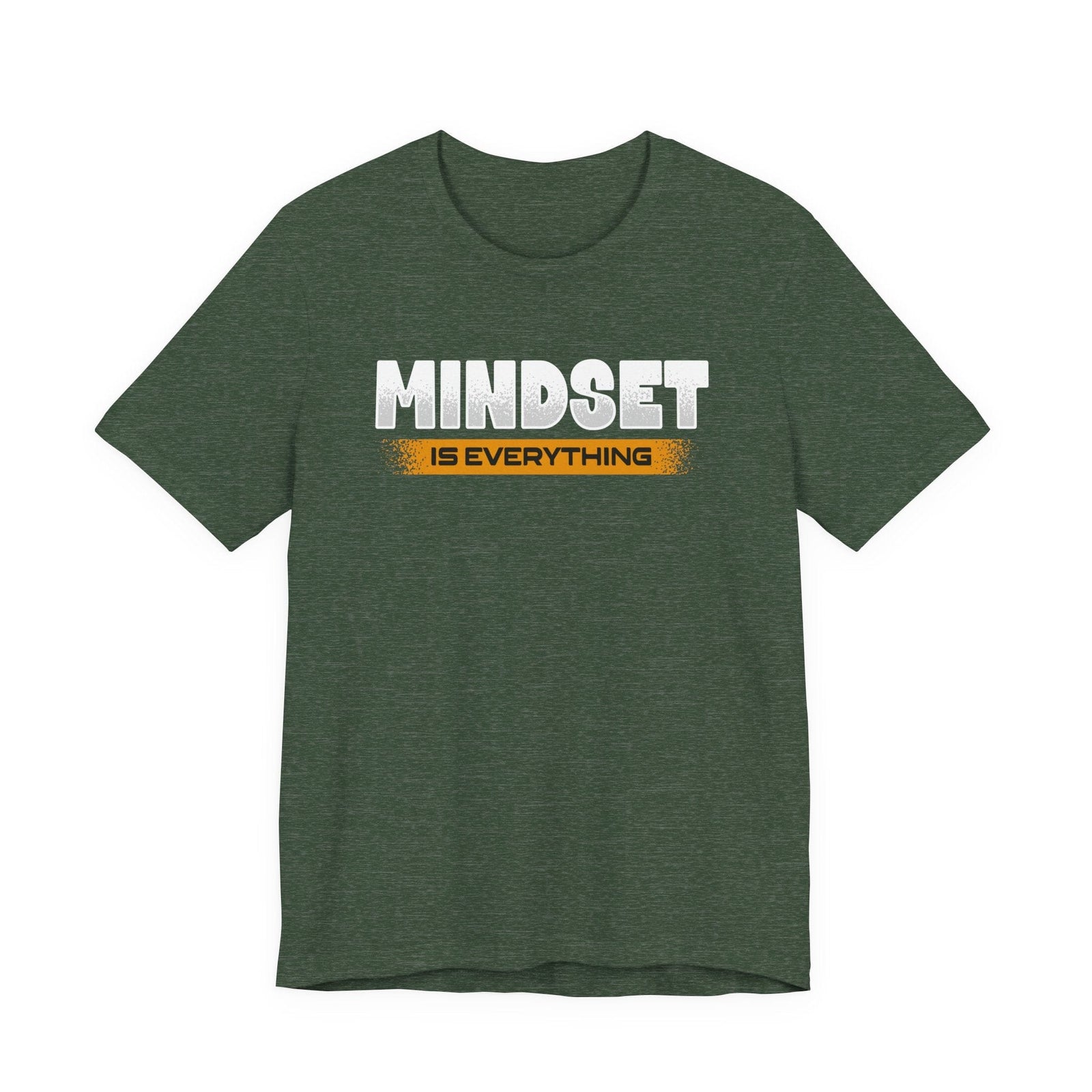 Mindset Is Everything | Deluxe Tee