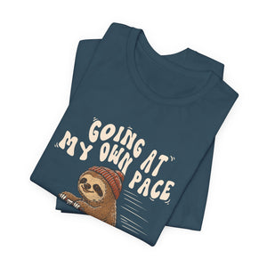 Going At My Own Pace | Sloth t-shirt - Zenfull Heart self love and healing affirmation apparel
