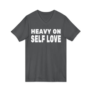 Heavy On Self Love | V-Neck