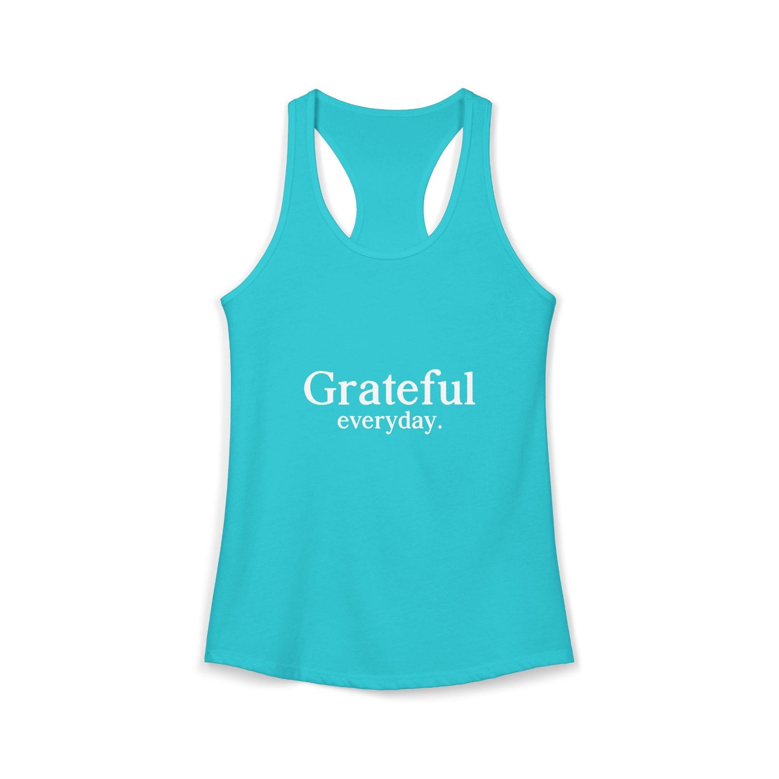 Grateful Everyday gratitude affirmation racerback tank