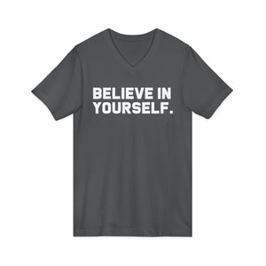 Believe In Yourself | V-Neck