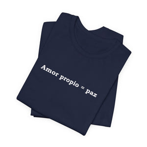 Amor Propio = Paz | Deluxe Tee