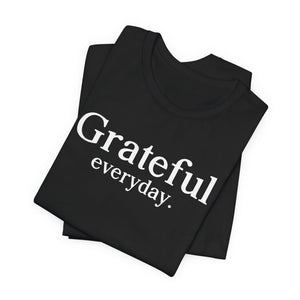 Grateful Everyday | Deluxe Tee