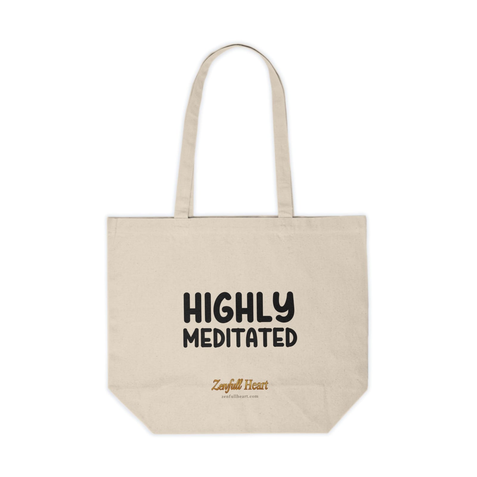 Highly Meditated funny meditation affirmation on a natural canvas tote bag