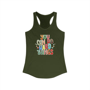 You Can Do Hard Things tank top - Zenfull Heart self love and healing affirmation apparel