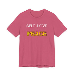 Self-Love = Peace t-shirt - Zenfull Heart self love and healing affirmation apparel