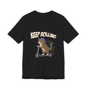 Keep Rolling | Cat | Deluxe Tee
