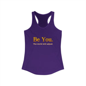 Be You The World Will Adjust tank top - Zenfull Heart self love and healing affirmation apparel