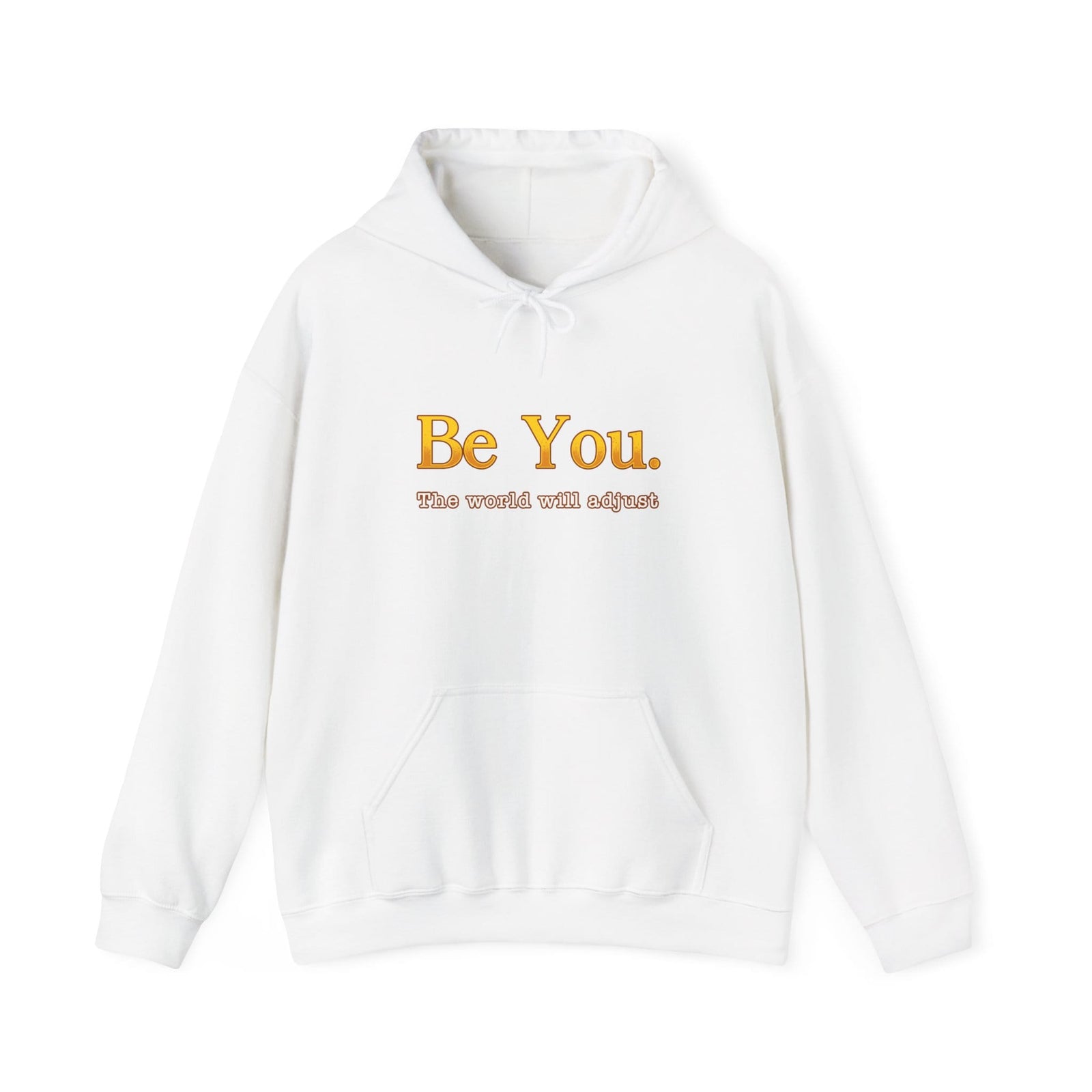 Be You The World Will Adjust hoodie - Zenfull Heart self love and healing affirmation apparel