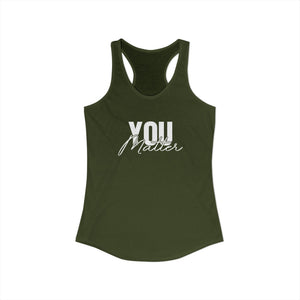 You Matter | To The Person Behind Me tank top - Zenfull Heart self love and healing affirmation apparel