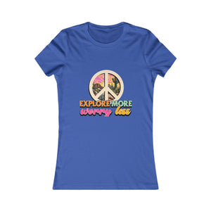 Explore More Worry Less | Women's Tee