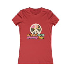 Explore More Worry Less | Women's Tee