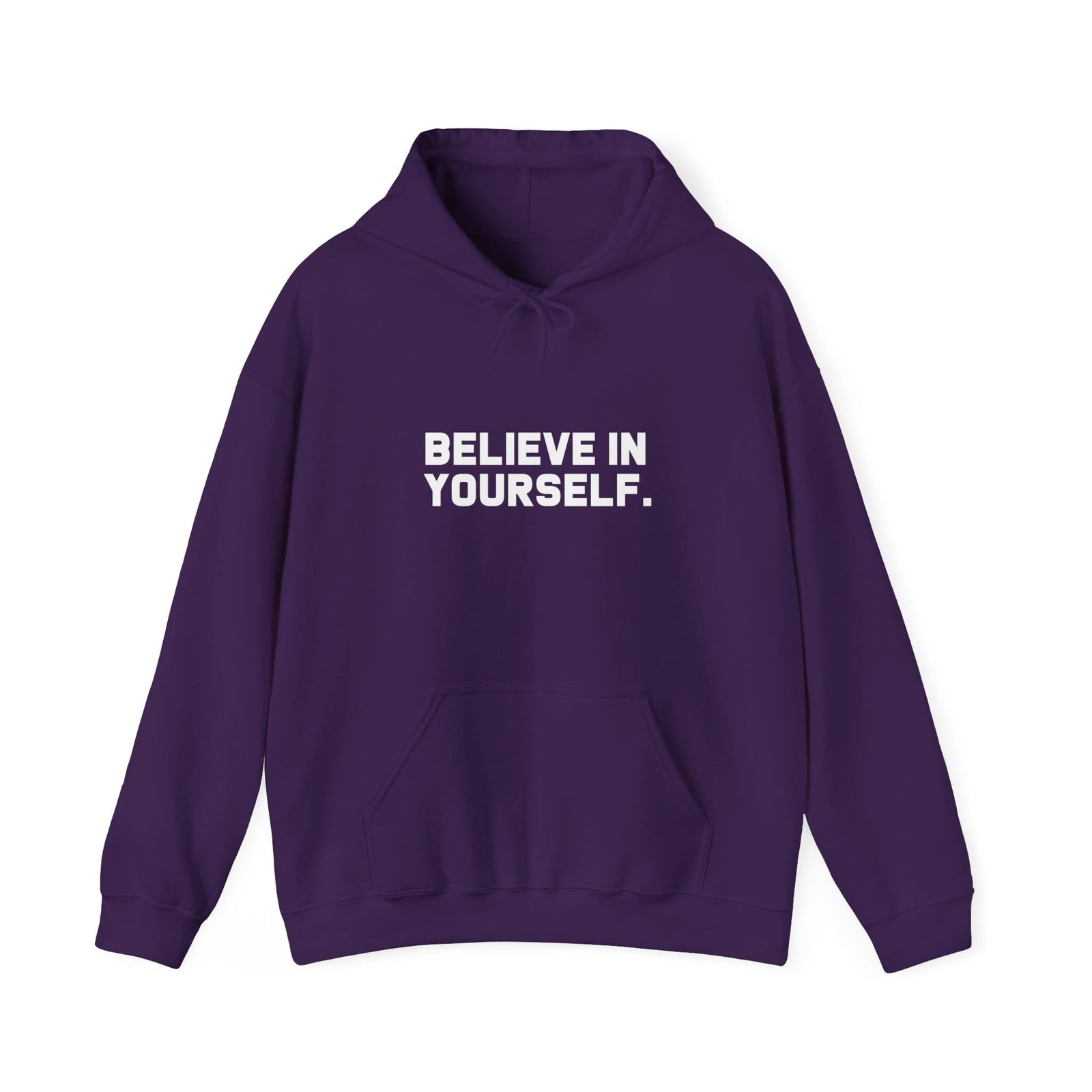 Believe In Yourself | Hoodie
