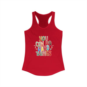 You Can Do Hard Things | Racerback Tank