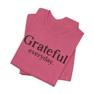 Grateful Everyday | Deluxe Tee