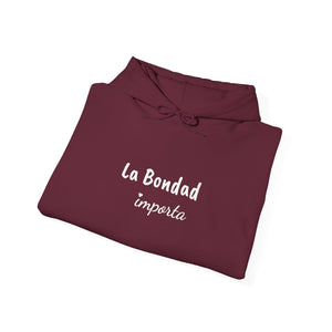 La Bondad Importa | Hoodie