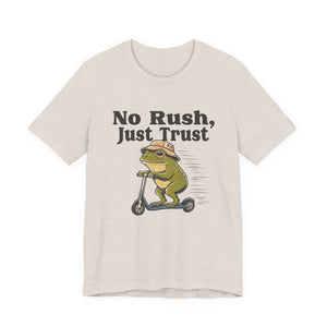 No Rush, Just Trust | Frog t-shirt - Zenfull Heart self love and healing affirmation apparel