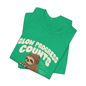 Slow Progress Counts | Sloth t-shirt - Zenfull Heart self love and healing affirmation apparel