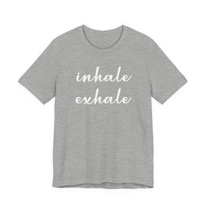 Inhale exhale | Deluxe Tee