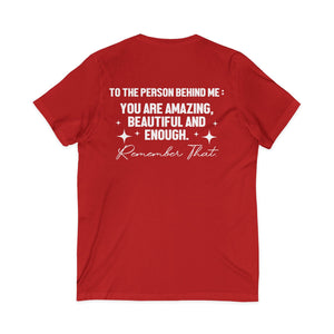 You Matter | To The Person Behind Me v-neck shirt - Zenfull Heart self love and healing affirmation apparel
