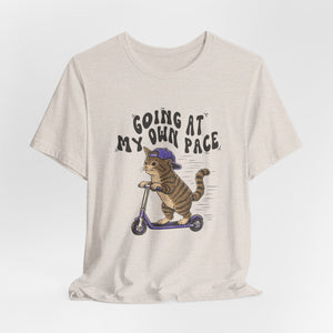 Going At My Own Pace | Cat t-shirt - Zenfull Heart self love and healing affirmation apparel