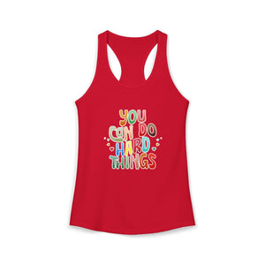 You Can Do Hard Things resilience affirmation racerback tank