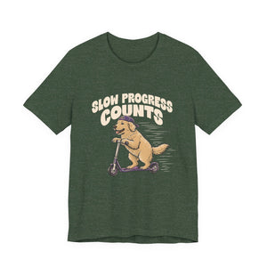 Slow Progress Counts | Dog t-shirt - Zenfull Heart self love and healing affirmation apparel
