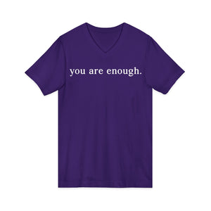 You Are Enough | Dear Person Behind Me v-neck shirt - Zenfull Heart self love and healing affirmation apparel