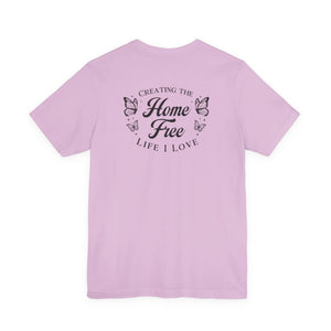Home Free | Front and Back | Deluxe Tee