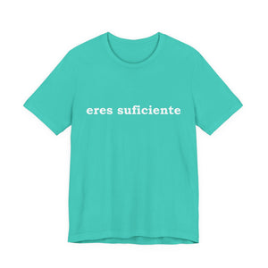 Eres Suficiente | Querida Persona Detrás De Mí | Deluxe Tee