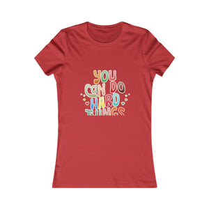 You Can Do Hard Things | Women's Tee