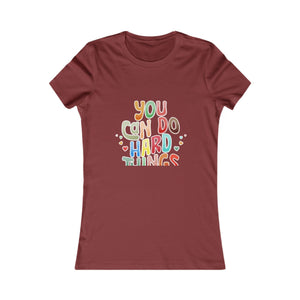 You Can Do Hard Things | Women's Tee