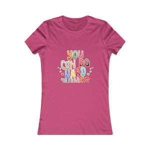 You Can Do Hard Things | Women's Tee