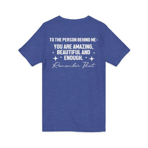 You Matter | To The Person Behind Me | V-Neck