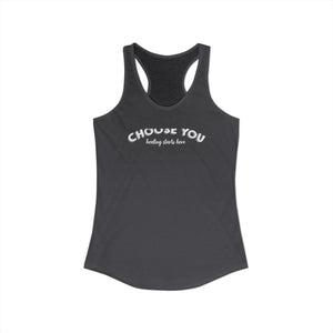 Choose You tank top - Zenfull Heart self love and healing affirmation apparel