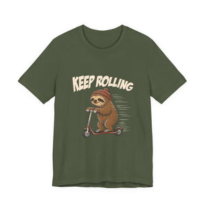 Keep Rolling | Sloth t-shirt - Zenfull Heart self love and healing affirmation apparel