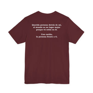 Eres Suficiente | Querida Persona Detrás De Mí | Deluxe Tee