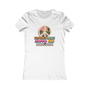 Explore More Worry Less women's t-shirt - Zenfull Heart self love and healing affirmation apparel