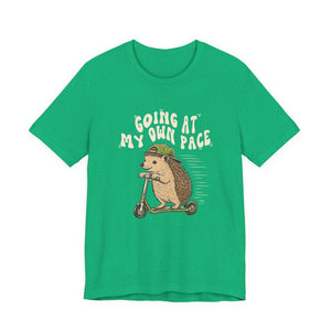 Going At My Own Pace | Hedgehog | Deluxe Tee