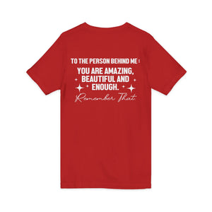 You Matter | To The Person Behind Me v-neck shirt - Zenfull Heart self love and healing affirmation apparel