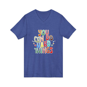 You Can Do Hard Things v-neck shirt - Zenfull Heart self love and healing affirmation apparel