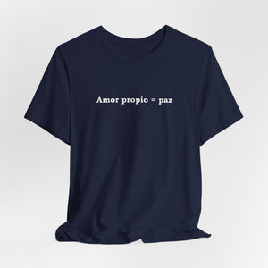 Amor Propio = Paz | Deluxe Tee