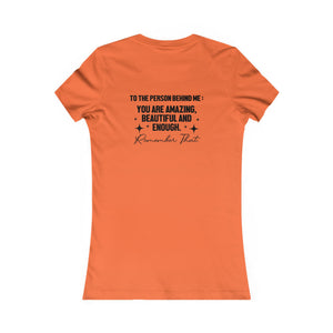 You Matter | To The Person Behind Me | Women's Tee