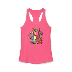 You Can Do Hard Things tank top - Zenfull Heart self love and healing affirmation apparel