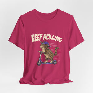 Keep Rolling | Cat t-shirt - Zenfull Heart self love and healing affirmation apparel
