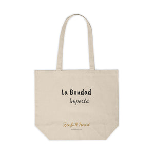 La Bondad Importa | Tote Bag