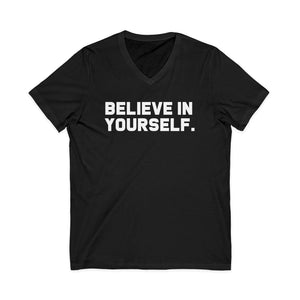 Believe In Yourself | V-Neck