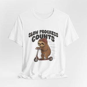 Slow Progress Counts | Sloth t-shirt - Zenfull Heart self love and healing affirmation apparel