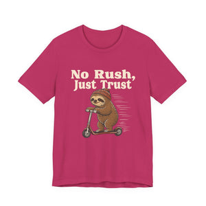 No Rush, Just Trust | Sloth t-shirt - Zenfull Heart self love and healing affirmation apparel