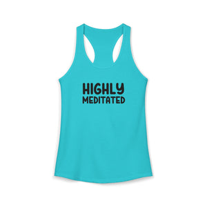 Highly Meditated tank top - Zenfull Heart self love and healing affirmation apparel